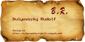 Bulyovszky Rudolf névjegykártya